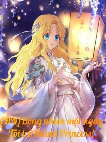 Bỗng một ngày tôi trở thành công chúa chap 14 - Tại sao chương này gây ấn tượng？
